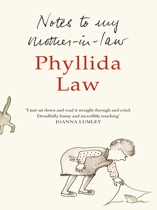 Title details for Notes to my Mother-in-Law by Phyllida Law - Available